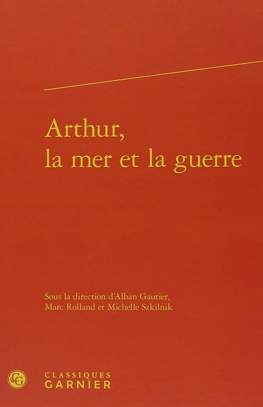 Arthur, la mer et la guerre: 26