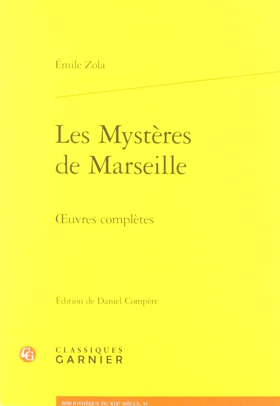 Les Mysteres de Marseille: Oeuvres Completes: 55 (Bibliotheque Du Xixe Siecle)