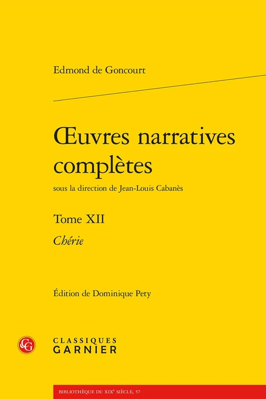 Oeuvres Narratives Completes: Cherie: 57 (Bibliotheque Du Xixe Siecle) - Image 1