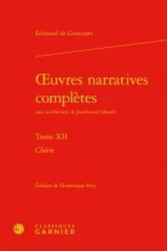 oeuvres narratives complètes: Chérie (Tome XII)