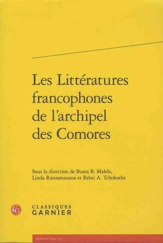 Litteratures francophones l'Archipel Comores: 1