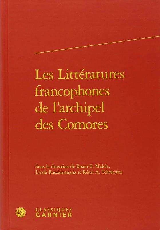 Les Litteratures Francophones de l'Archipel Des Comores: 1