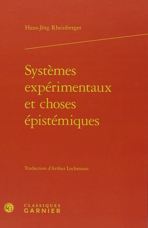 Systèmes expérimentaux et choses épistémiques