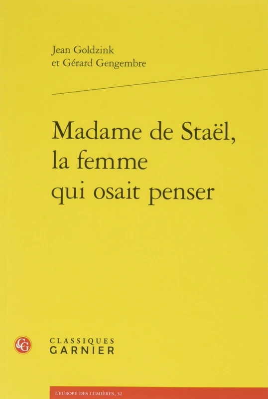 Madame de Stael, La Femme Qui Osait Penser: 52 (L'Europe Des Lumieres) - Image 1