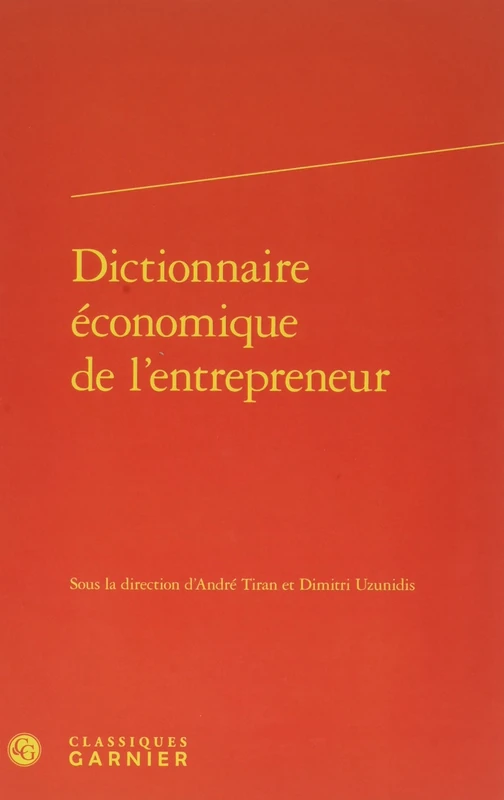 Dictionnaire économique de l'entrepreneur