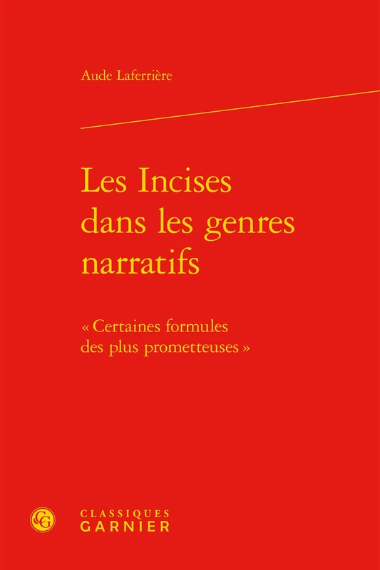 Les Incises dans les genres narratifs: « Certaines formules des plus prometteuses »
