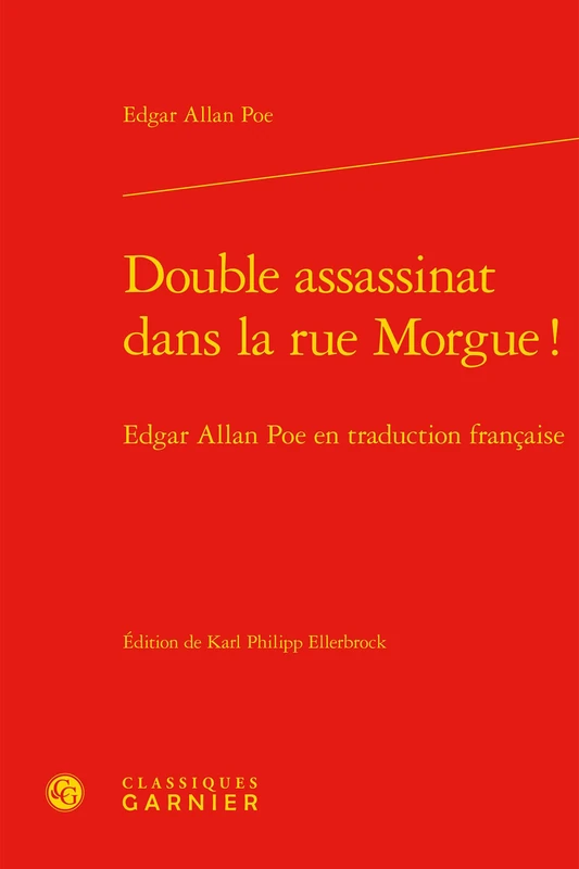 Double assassinat dans la rue Morgue !: Edgar Allan Poe en traduction française - Image 1