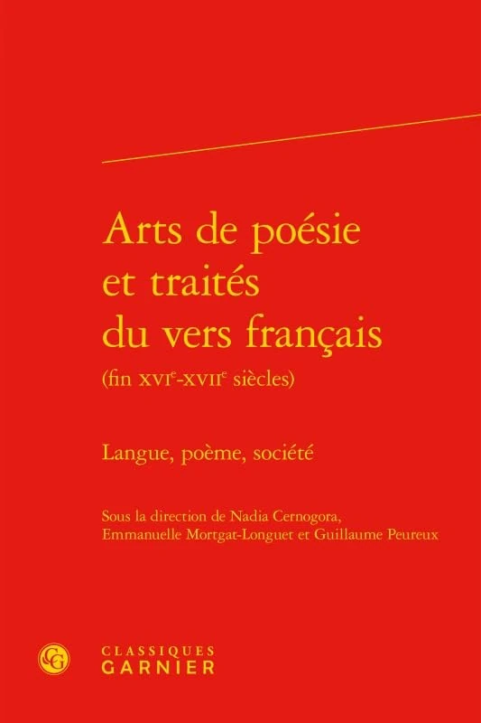 Arts de poésie et traités du vers français: Langue, poème, société: 9