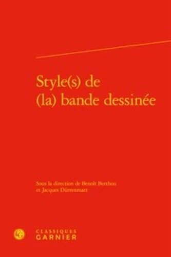 Style(s) de (La) Bande Dessinee: 2 (Perspectives Comparatistes)