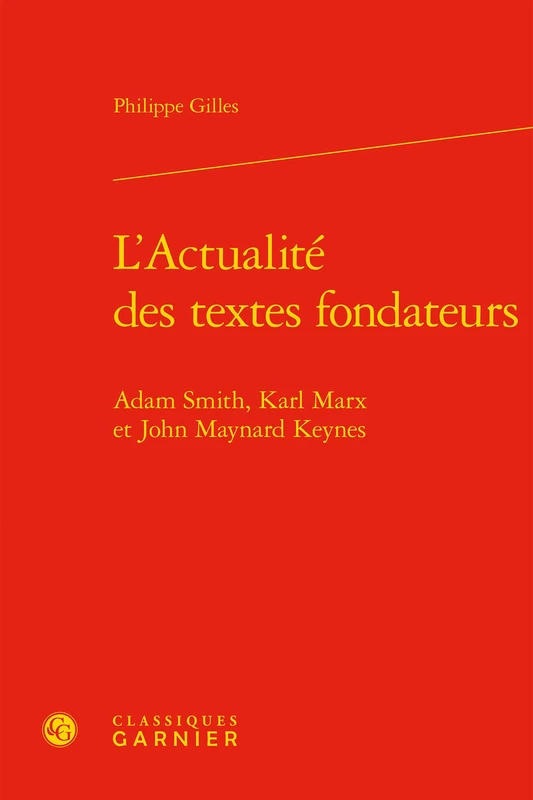 L'Actualite Des Textes Fondateurs: Adam Smith, Karl Marx Et John Maynard Keynes (Bibliotheque De L'economiste, 18) - Image 1