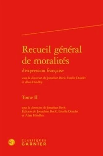 Recueil général de moralités (Tome II)
