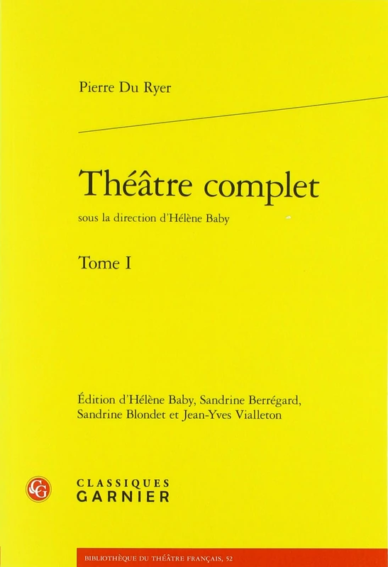 Theatre Complet. Tome I: 52 (Bibliotheque Du Theatre Francais)