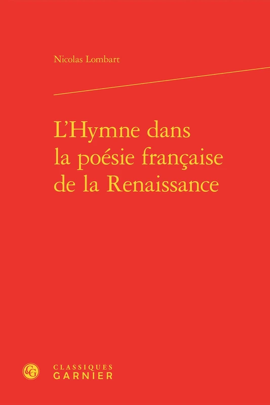 L'Hymne dans la poésie française de la Renaissance