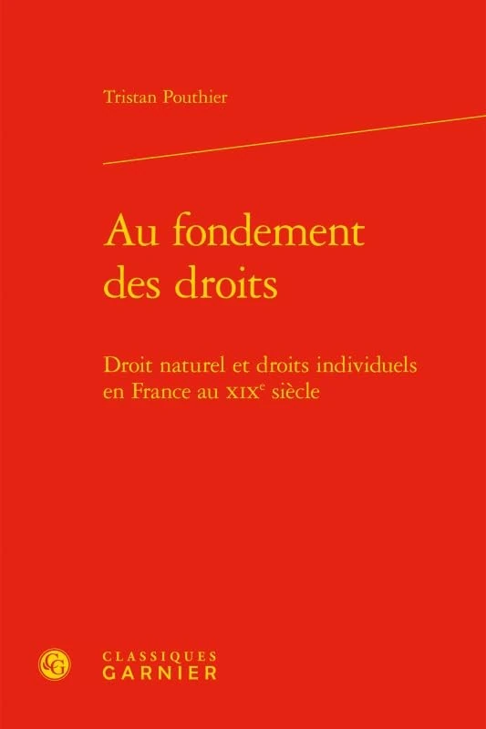 Au fondement des droits: Droit naturel et droits individuels en France au XIXe siècle - Image 1