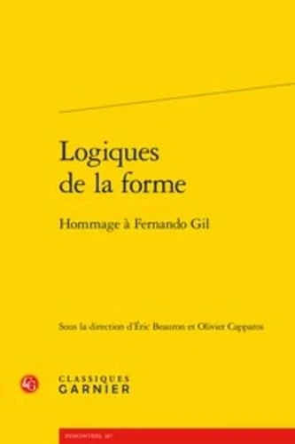 Logiques de la Forme: Hommage a Fernando Gil: 313 (Rencontres) - Image 1