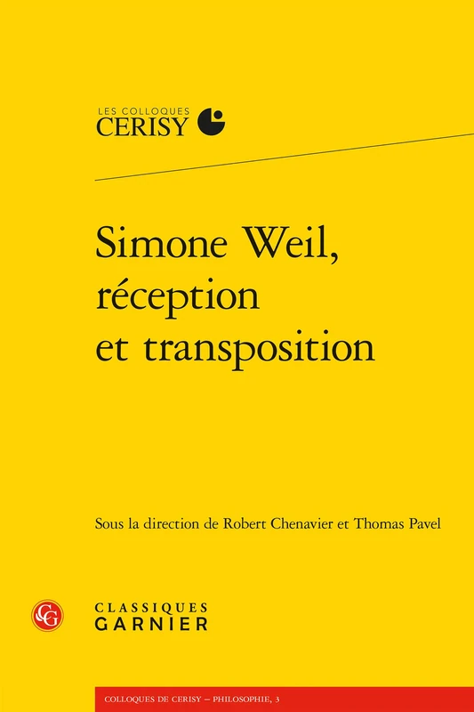 Simone Weil, Reception Et Transposition: 3 (Colloques de Cerisy - Philosophie)