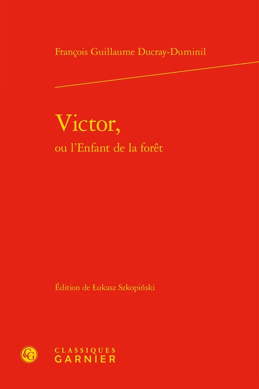 Victor,: 45 (Bibliotheque Du Xviiie Siecle)