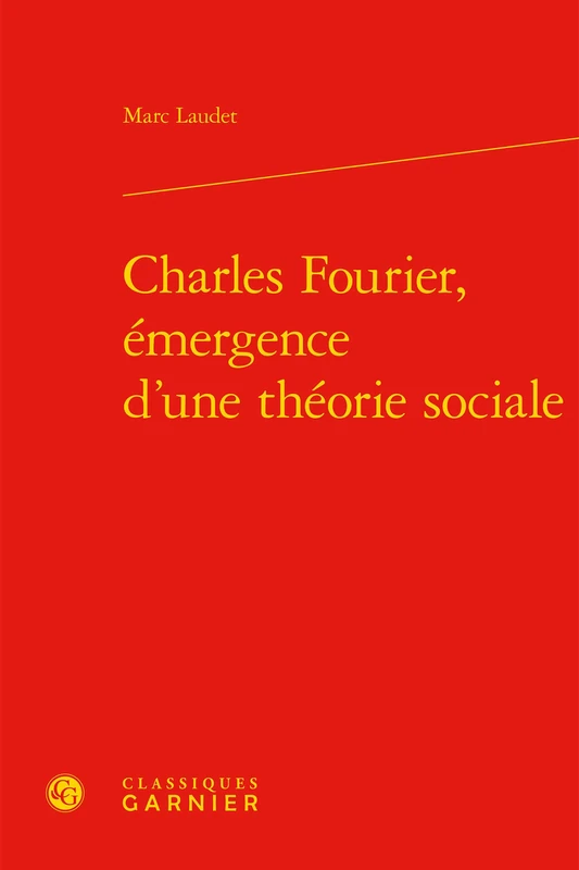 Charles Fourier, Emergence d'Une Theorie Sociale: 31 (Bibliotheque de L'Economiste) - Image 1