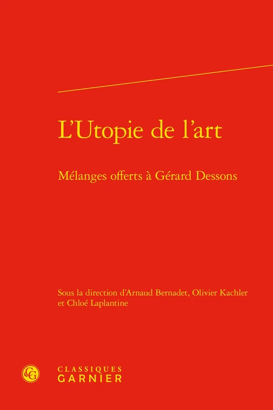 L'Utopie de l'Art: Melanges Offerts a Gerard Dessons: 52 - Image 1