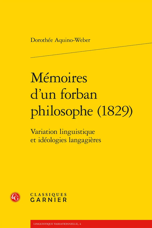Memoires d'Un Forban Philosophe (1829): Variation Linguistique Et Ideologies Langagieres: 4 (Linguistique Variationnelle)