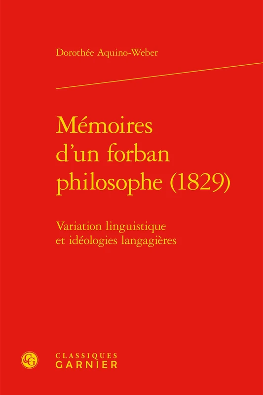 Memoires d'Un Forban Philosophe (1829): Variation Linguistique Et Ideologies Langagieres: 4 (Linguistique Variationnelle) - Image 1