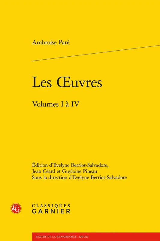 Les Oeuvres: 220-223 (Textes de La Renaissance) (4 Volume)