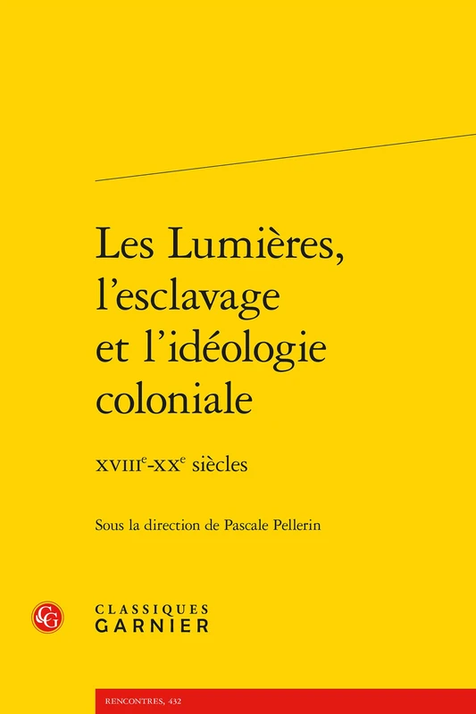 Les Lumieres, l'Esclavage Et l'Ideologie Coloniale: Xviiie-Xxe Siecles: 33 - Image 1