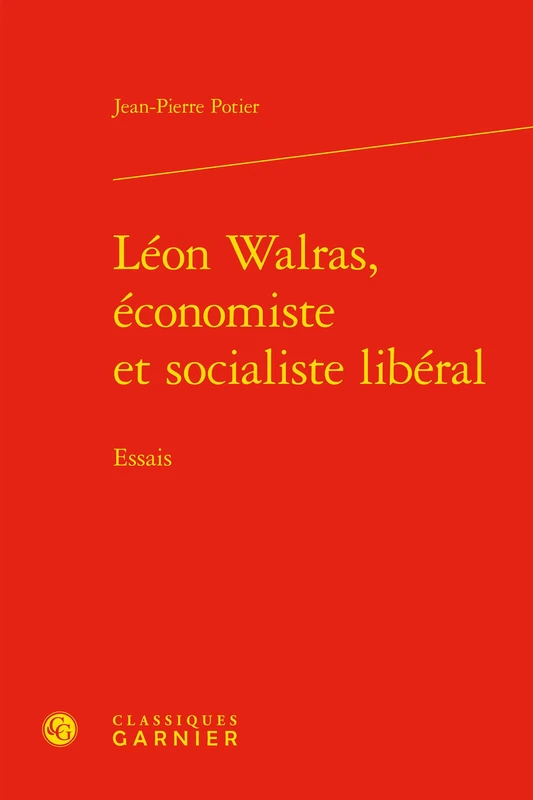 Leon Walras, Economiste Et Socialiste Liberal: Essais: 9 - Image 1