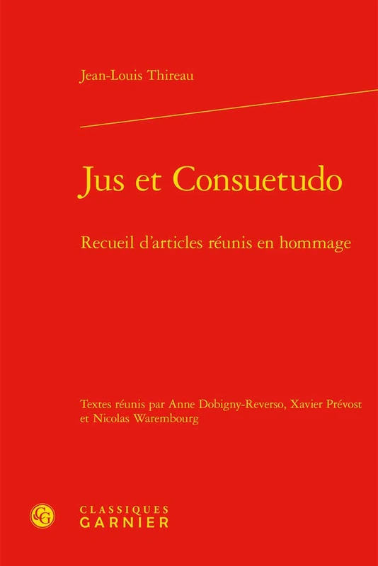 Jus et Consuetudo: Recueil d'articles réunis en hommage - Image 1