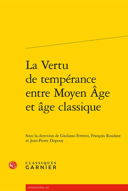 La Vertu de Temperance Entre Moyen Age Et Age Classique: 106 - Image 1