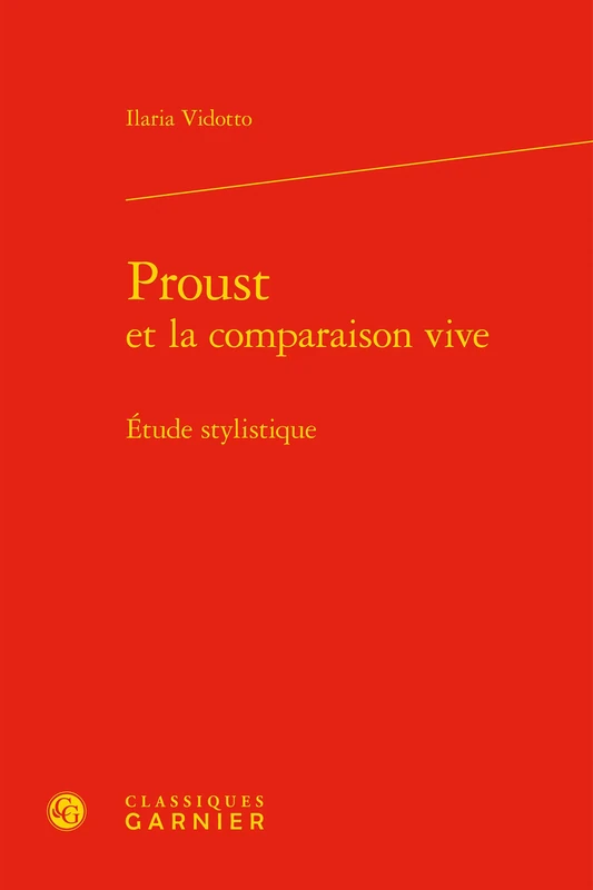 Proust: Etude Stylistique: 28 (Bibliotheque Proustienne)