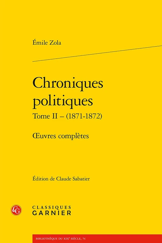 Chroniques Politiques: Oeuvres Completes: 74 (Bibliotheque Du Xixe Siecle) - Image 1