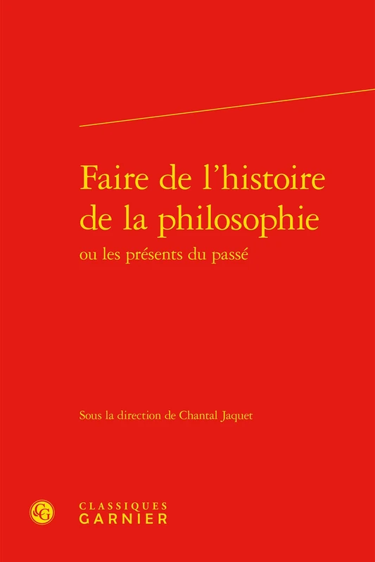 Faire de l'Histoire de la Philosophie: 12 (Etudes De Philosophie)