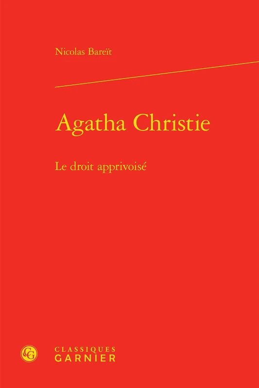 Agatha Christie: Le Droit Apprivoise: 12 (Esprit Des Lois, Esprit Des Lettres) - Image 1