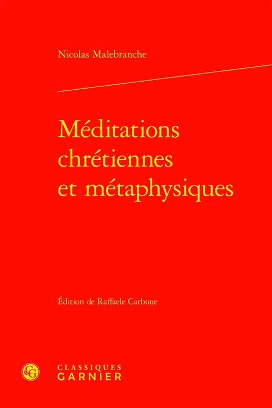 Meditations Chretiennes Et Metaphysiques: 18 (Textes de Philosophie)