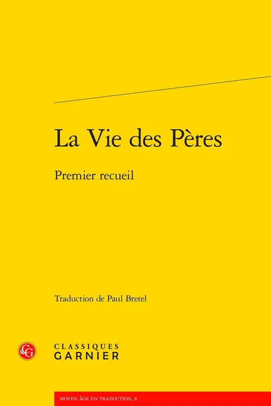 La Vie Des Peres: Premier Recueil: 8 (Moyen Age En Traduction) - Image 1