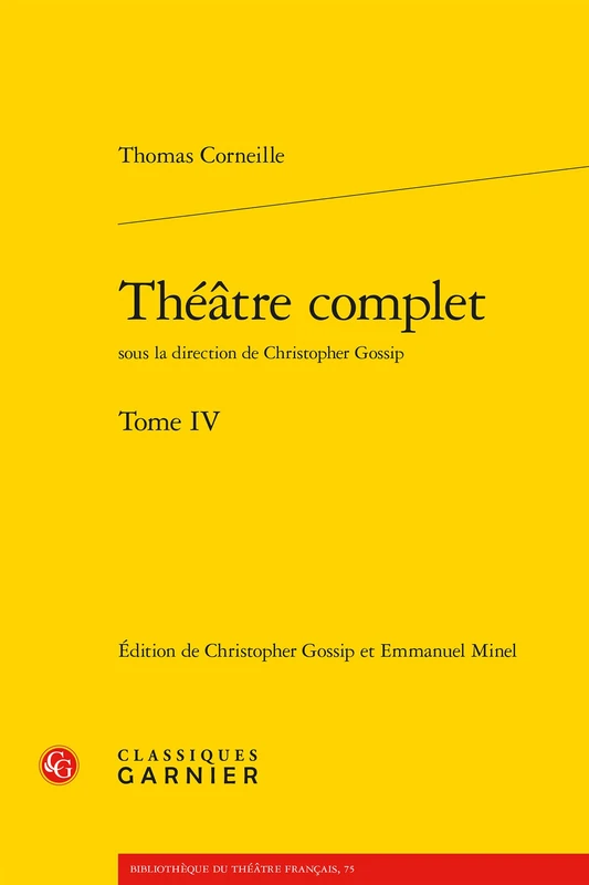 Theatre Complet: Tome 4: 75 (Bibliotheque Du Theatre Francais)