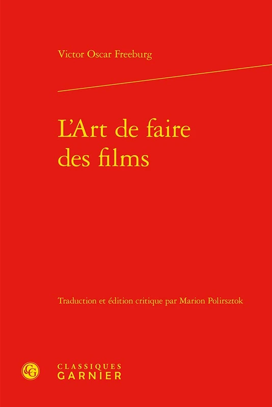 L'Art de Faire Des Films: 5 (Recherches Cinematographiques)