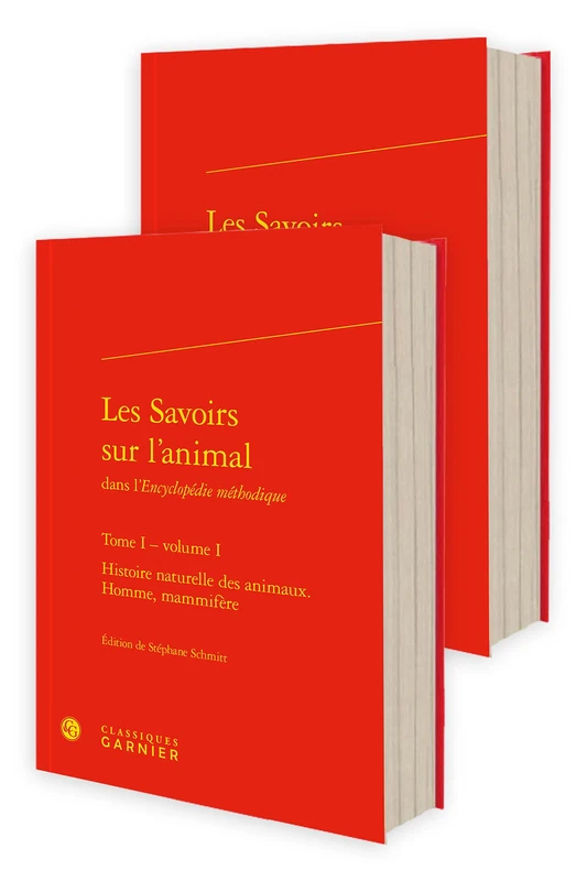 Les Savoirs Sur l'Animal - Tome I: 47 (Bibliotheque Du Xviiie Siecle)