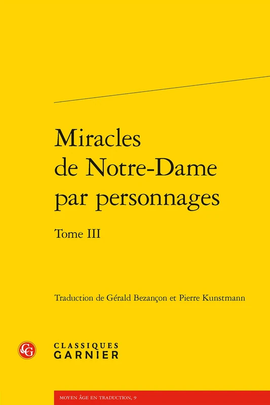 Miracles de Notre-Dame Par Personnages: Tome 3: 9 (Moyen Age En Traduction)