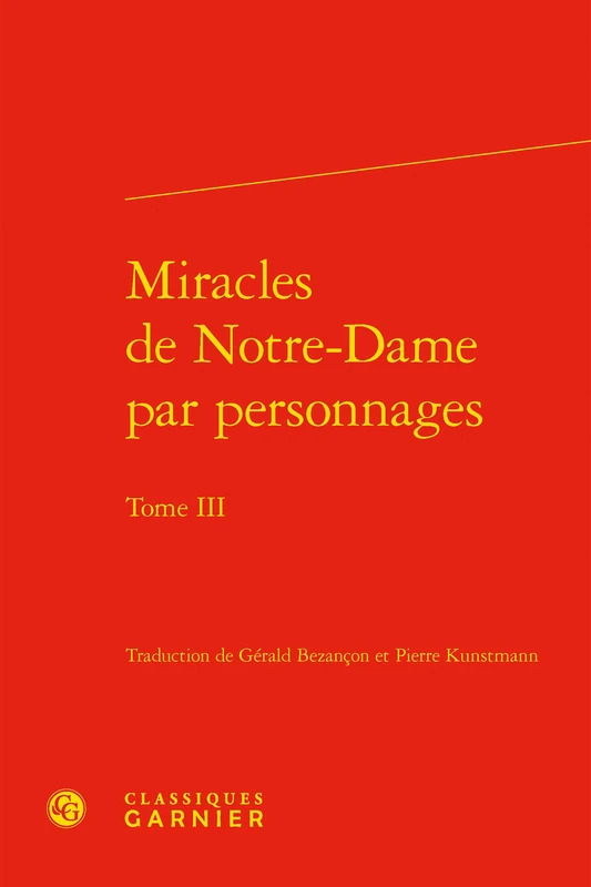 Miracles de Notre-Dame Par Personnages: Tome 3: 9 (Moyen Age En Traduction)