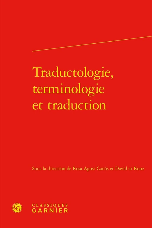 Traductologie, Terminologie Et Traduction: 8