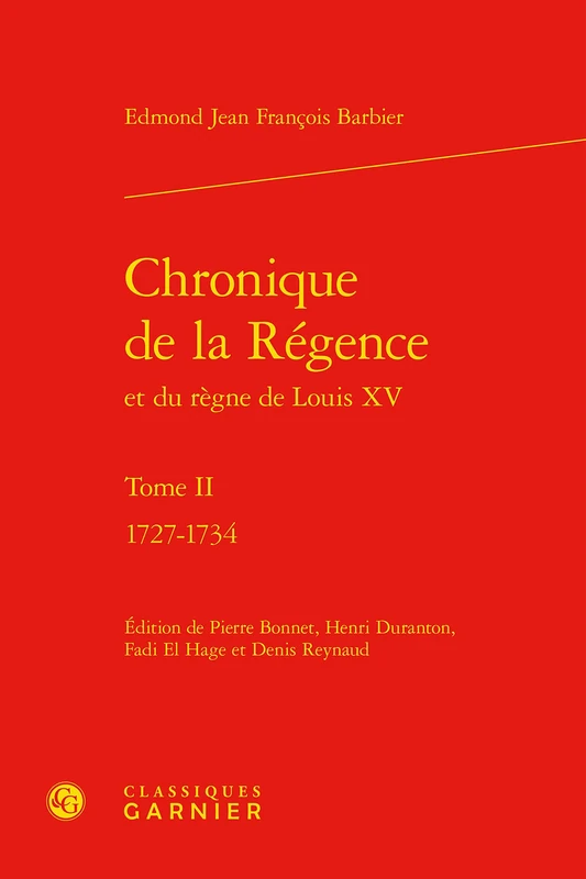 Chronique de la Regence: 1727-1734: Tome II