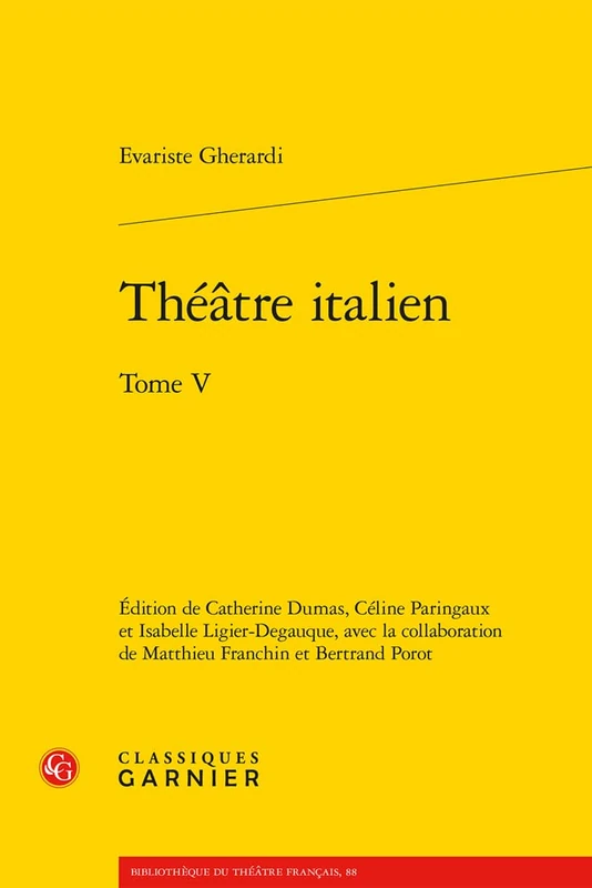 Theatre Italien: Tome 5 (Bibliotheque Du Theatre Francais, 88)