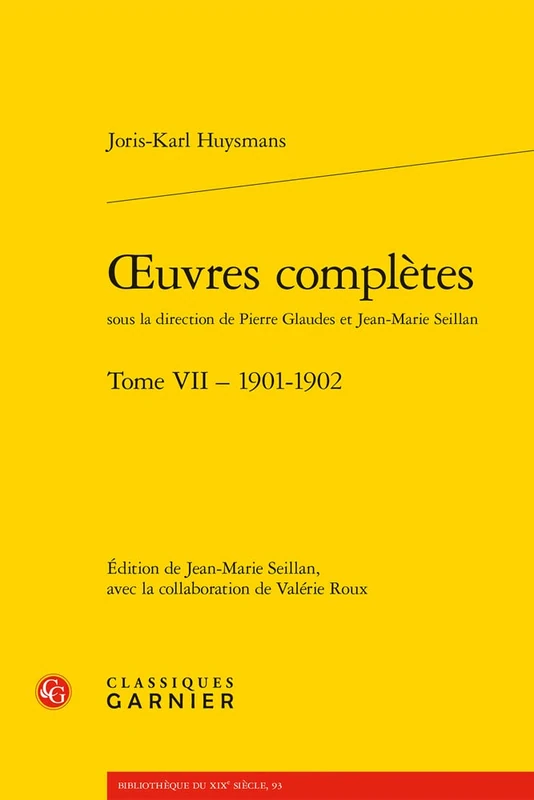 Oeuvres Completes: Tome 7, 1901-1902 (Bibliotheque Du Xixe Siecle, 93)