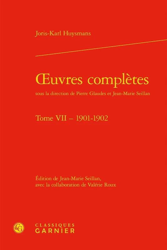 Oeuvres Completes: Tome 7, 1901-1902 (Bibliotheque Du Xixe Siecle, 93)