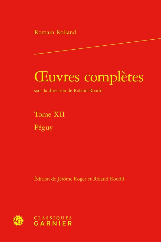 Oeuvres Completes: Peguy: Tome XII