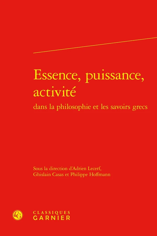 Essence, Puissance, Activite: 10 (Symposia, 10)