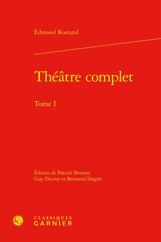 Theatre Complet. Tome I: 1 (Bibliotheque Du Theatre Francais, 96)