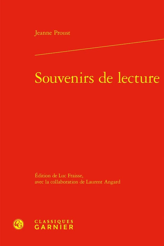Souvenirs de Lecture (Bibliotheque Proustienne, 43)